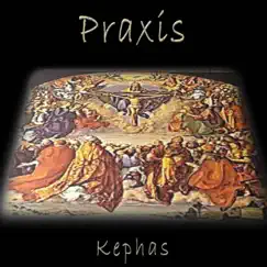 Praxis by Kephas album reviews, ratings, credits