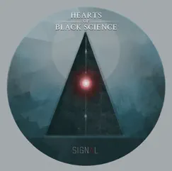 Signal by Hearts of Black Science album reviews, ratings, credits