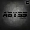 Abyss - Single album lyrics, reviews, download