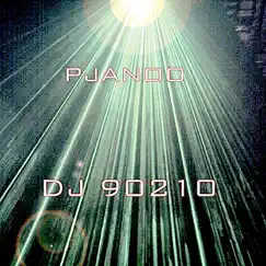 Pjanoo (Ultimate Dance Mix) - Single by DJ 90210 album reviews, ratings, credits
