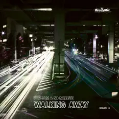 Walking Away (Chris IDH Remix) Song Lyrics