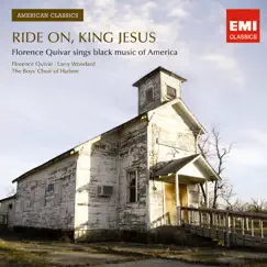 Ride On, King Jesus: Florence Quivar Sings Black Music of America by Florence Quivar album reviews, ratings, credits