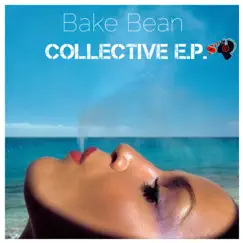 Collective EP by Bake Bean album reviews, ratings, credits