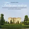 Träumereien : Klassische Kostbarkeiten mit Naturgeräuschen album lyrics, reviews, download
