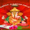 Jai Jai Shree Ganesh (Shree Ganesh Dhun) album lyrics, reviews, download