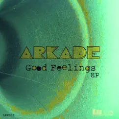 Good Feelings - Single by Arkade album reviews, ratings, credits