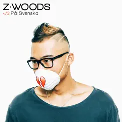 Heartbreak På Svenska - EP by Z.Woods album reviews, ratings, credits