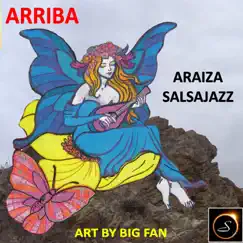 Arriba - Single by Araiza Salsajazz album reviews, ratings, credits