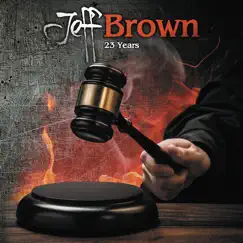 23 Years by Jeff Brown album reviews, ratings, credits