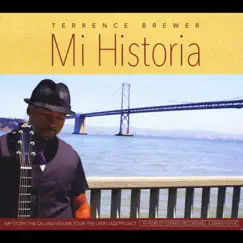 Mi Historia by Terrence Brewer album reviews, ratings, credits