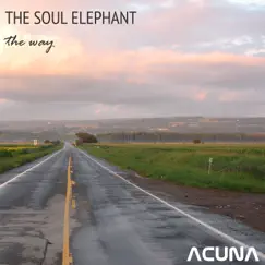 The Way - Single by The Soul Elephant album reviews, ratings, credits