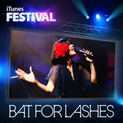 ITunes Festival: London 2012 - EP by Bat for Lashes album reviews, ratings, credits