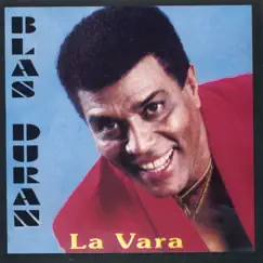 La Vara by Blas Durán album reviews, ratings, credits