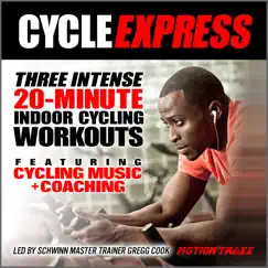 Cycle Express: Featuring Cycling Music + Coaching by Deekron & Motion Traxx Workout Music album reviews, ratings, credits