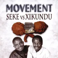 Seke Vs Xikundu by Movement album reviews, ratings, credits