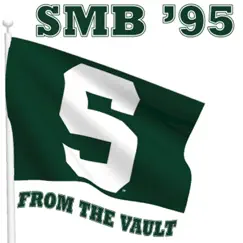 SMB '95: From the Vault by Michigan State University Spartan Marching Band & John T Madden album reviews, ratings, credits