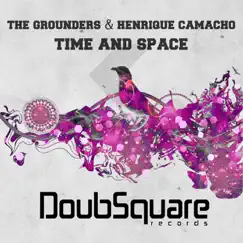 Time and Space - Single by Henrique Camacho & The Grounders album reviews, ratings, credits