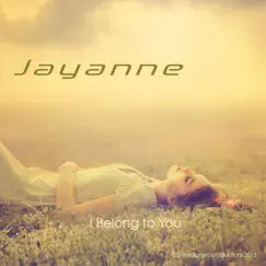 I Belong to You - Single by Jayanne album reviews, ratings, credits