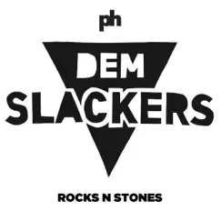 Rocks N Stones - EP by Dem Slackers album reviews, ratings, credits