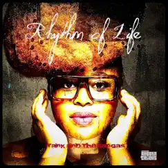 Rhythm of Life - Single by Tank and the Bangas album reviews, ratings, credits