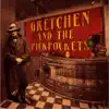 Gretchen and the Pickpockets album lyrics, reviews, download
