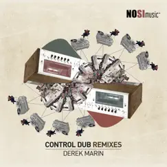 Control Dub Remixes by Derek Marin album reviews, ratings, credits