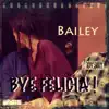 Bye Felicia - Single album lyrics, reviews, download