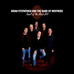 Heart of the Black Dirt by Brian Fitzpatrick And The Band Of Brothers album reviews, ratings, credits