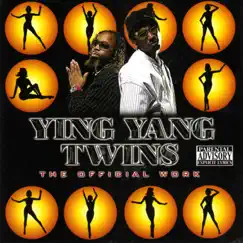The Official Work by Ying Yang Twins album reviews, ratings, credits