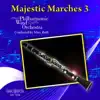 Majestic Marches 3 album lyrics, reviews, download