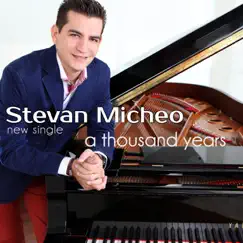 A Thousand Years - Single by Stevan Micheo album reviews, ratings, credits