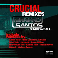 Crucial (feat. Shadowfall) [Rodri Estevez Remix] Song Lyrics