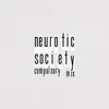 Neurotic Society (Compulsory Mix) - Single album lyrics, reviews, download