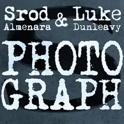 Photograph (Feat. Luke Dunleavy) Song Lyrics