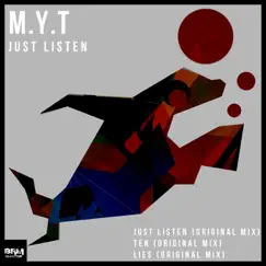 Just Listen - Single by MYT album reviews, ratings, credits