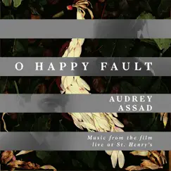O Happy Fault - EP by Audrey Assad album reviews, ratings, credits