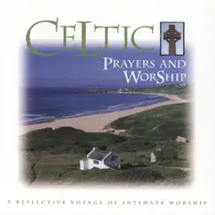 Celtic Prayers and Worship by Eden's Bridge album reviews, ratings, credits