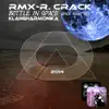 Bottle in Space (R. Crack - Space Night Mix) - EP album lyrics, reviews, download