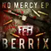 No Mercy - Single album lyrics, reviews, download