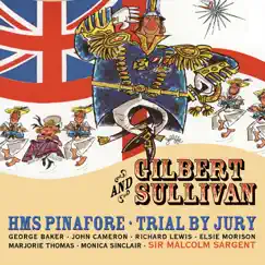 HMS Pinafore (or, The Lass that Loved a Sailor), Act I: We sail the ocean blue (Sailors) Song Lyrics
