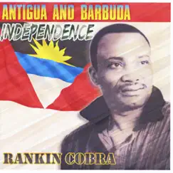 Antigua and Barbuda Independence - EP by Rankin Cobra album reviews, ratings, credits