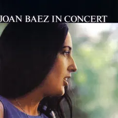 Joan Baez In Concert (Live) by Joan Baez album reviews, ratings, credits