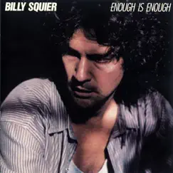 Enough Is Enough by Billy Squier album reviews, ratings, credits