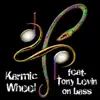 Karmic Wheel (feat. Tony Levin) - Single album lyrics, reviews, download