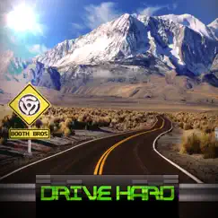 Drive Hard - Single by Booth Bros album reviews, ratings, credits
