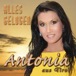 Alles gelogen - Single by Antonia aus Tirol album reviews, ratings, credits