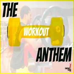 The Workout Anthem - Single by ADAMwontLOSE album reviews, ratings, credits