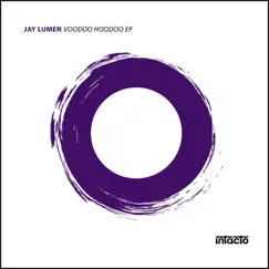 Voodoo Hoodoo - Single by Jay Lumen album reviews, ratings, credits