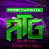 The Best of Amind Two Guys - Single album lyrics, reviews, download