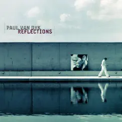 Reflections by Paul van Dyk album reviews, ratings, credits